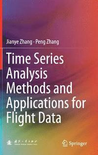 bokomslag Time Series Analysis Methods and Applications for Flight Data