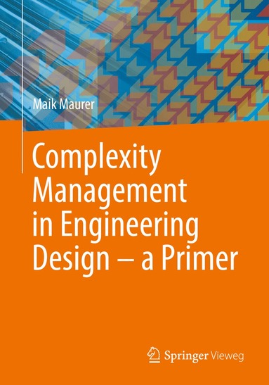 bokomslag Complexity Management in Engineering Design - a Primer