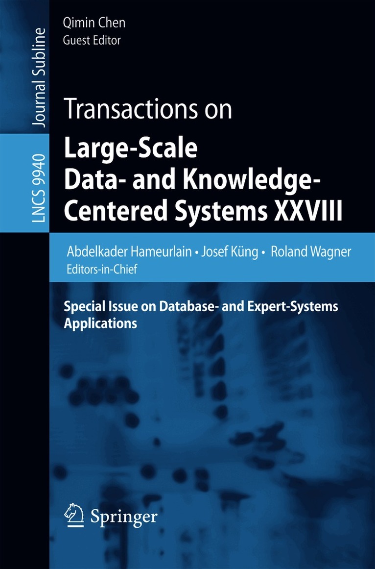 Abdelkader Hameurlain, Josef Küng, Roland Wagner, Qimin Chen - Transactions on Large-Scale Data- and Knowledge-Centered Systems XXVIII, Häftad