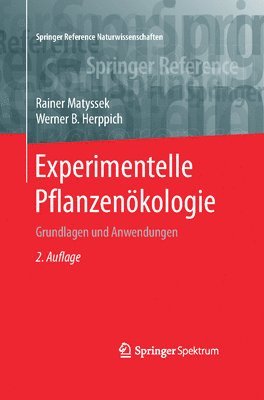 Experimentelle Pflanzenökologie: Grundlagen Und Anwendungen 1