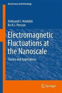 bokomslag Electromagnetic Fluctuations at the Nanoscale