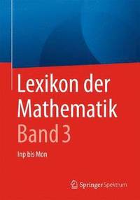 bokomslag Lexikon der Mathematik: Band 3