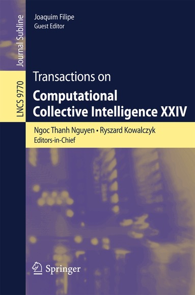 Ngoc Thanh Nguyen, Ryszard Kowalczyk, Joaquim Filipe - Transactions on Computational Collective Intelligence XXIV, Häftad