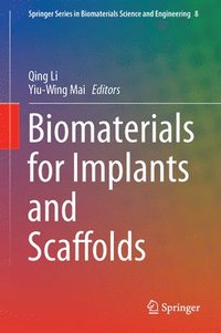 bokomslag Biomaterials for Implants and Scaffolds