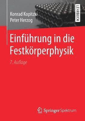 Konrad Kopitzki, Peter Herzog - Einführung in die Festkörperphysik, Häftad