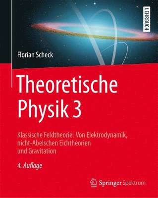 Florian Scheck - Theoretische Physik 3, Häftad