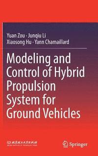 bokomslag Modeling and Control of Hybrid Propulsion System for Ground Vehicles