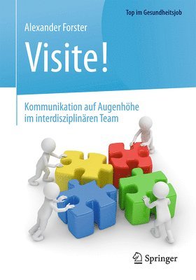 bokomslag Visite! - Kommunikation auf Augenhöhe im interdisziplinären Team