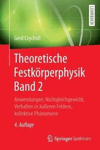 bokomslag Theoretische Festkrperphysik Band 2