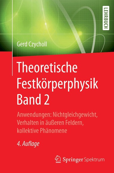 Gerd Czycholl - Theoretische Festkörperphysik Band 2, Häftad