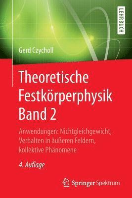 Theoretische Festkrperphysik Band 2 1