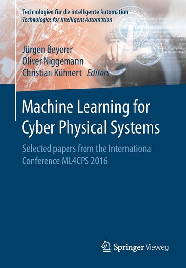 bokomslag Machine Learning for Cyber Physical Systems