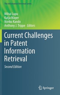 bokomslag Current Challenges in Patent Information Retrieval