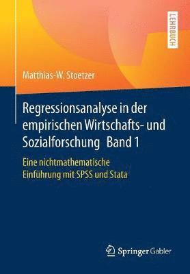 bokomslag Regressionsanalyse in der empirischen Wirtschafts- und Sozialforschung Band 1