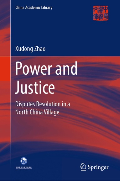 Xudong Zhao - Power and Justice, Inbunden