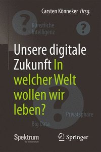 bokomslag Unsere digitale Zukunft