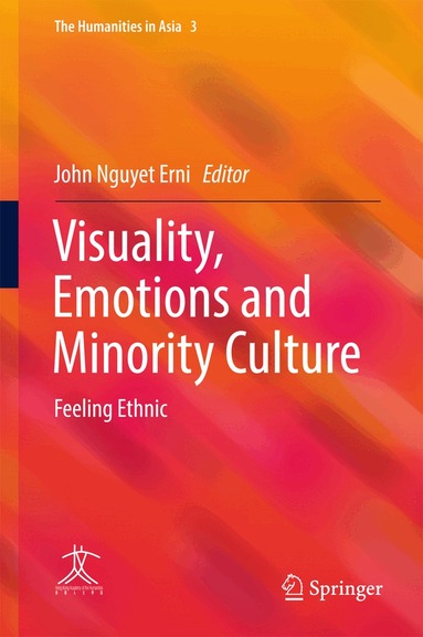 John Nguyet Erni - Visuality, Emotions and Minority Culture, Inbunden
