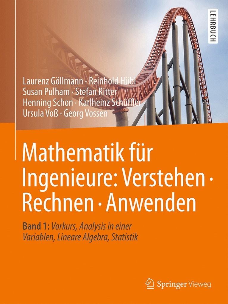 Mathematik fr Ingenieure: Verstehen  Rechnen  Anwenden 1