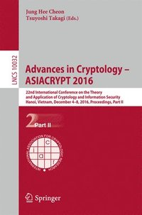 bokomslag Advances in Cryptology  ASIACRYPT 2016