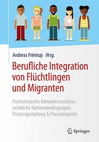 bokomslag Berufliche Integration von Flchtlingen und Migranten