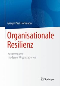bokomslag Organisationale Resilienz