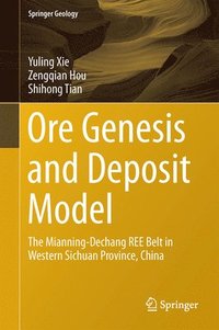 bokomslag Ore Genesis and Deposit Model