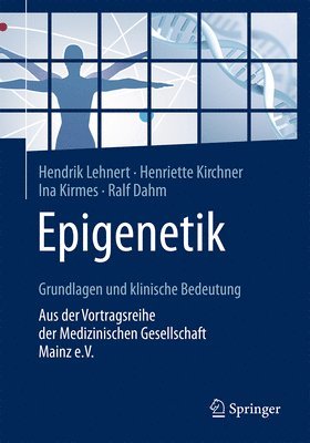 bokomslag Epigenetik - Grundlagen und klinische Bedeutung