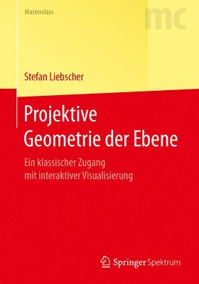 bokomslag Projektive Geometrie der Ebene