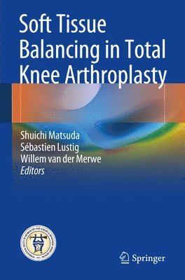 bokomslag Soft Tissue Balancing in Total Knee Arthroplasty