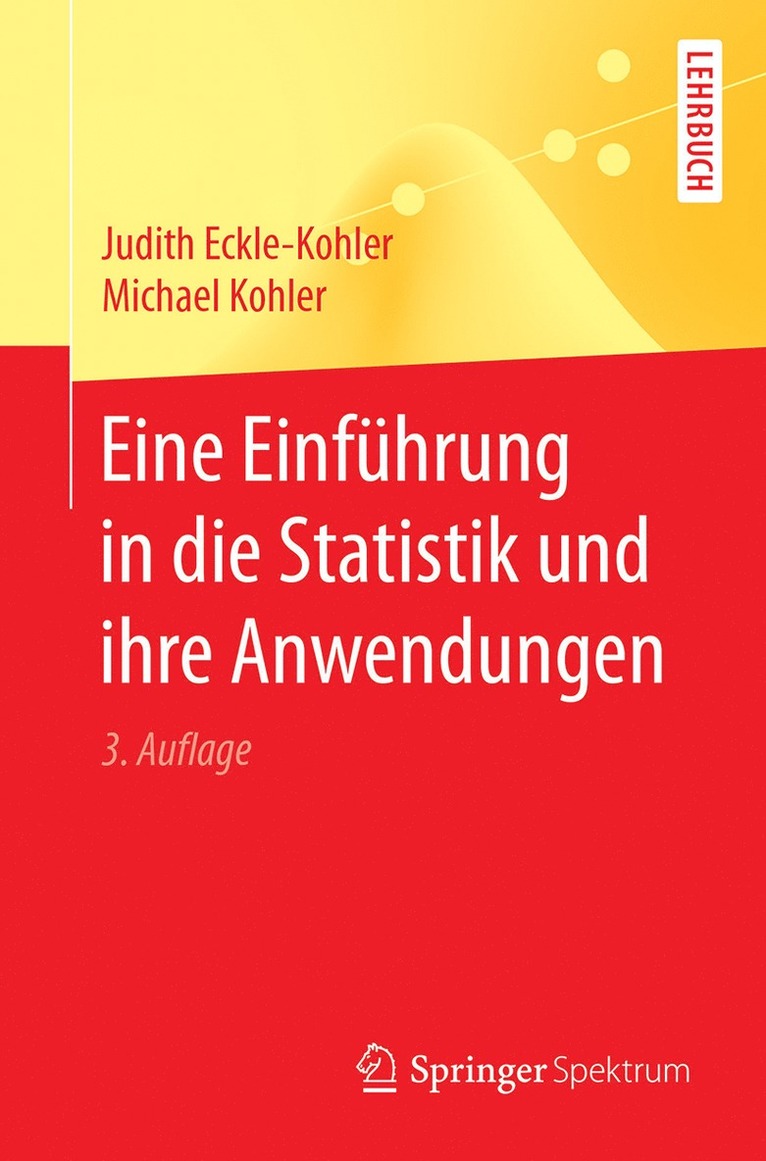 Eine Einfhrung in die Statistik und ihre Anwendungen 1