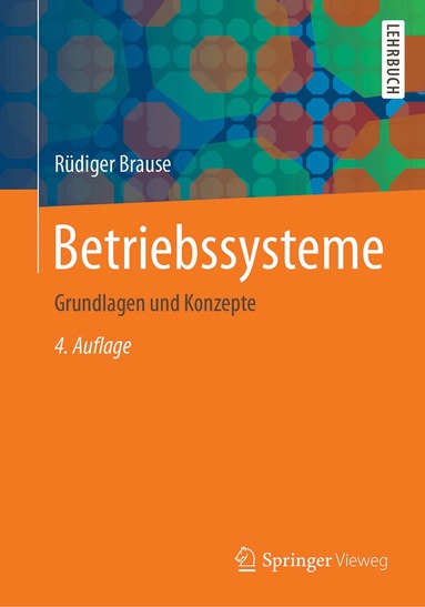 Rüdiger Brause - Betriebssysteme, Häftad