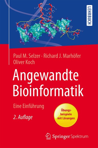 Paul M. Selzer, Richard J. Marhöfer, Oliver Koch - Angewandte Bioinformatik, Häftad