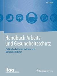 bokomslag Handbuch Arbeits- und Gesundheitsschutz