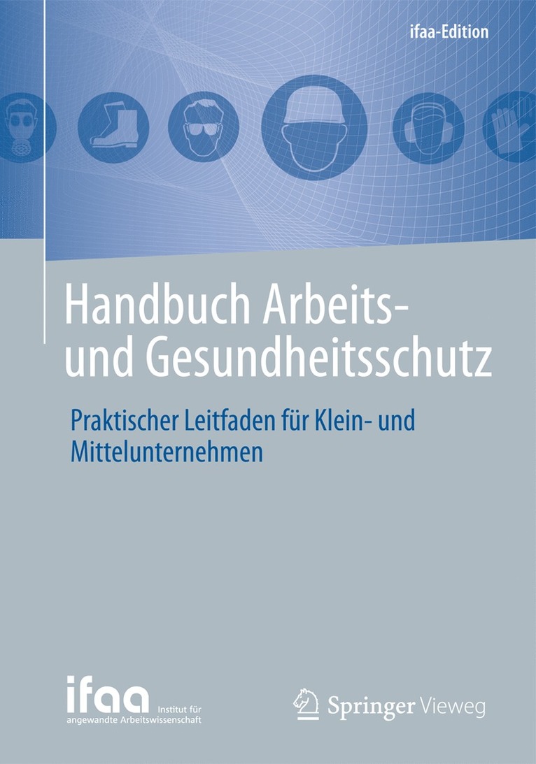 ifaa - Institut für angewandte Arbeitswi, Institut Für Angewandte Arbeitswissensch, Institut für angewandte Arbeitswissensc - Handbuch Arbeits- und Gesundheitsschutz, Häftad