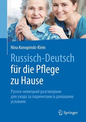 bokomslag Russisch - Deutsch für die Pflege zu Hause