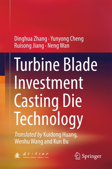 bokomslag Turbine Blade Investment Casting Die Technology