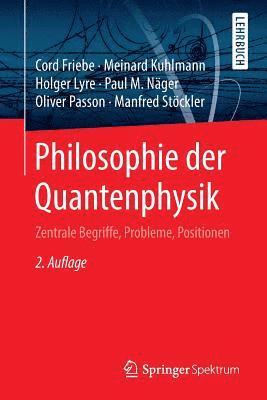 Philosophie der Quantenphysik 1