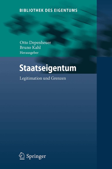 Otto Depenheuer, Bruno Kahl - Staatseigentum, Inbunden