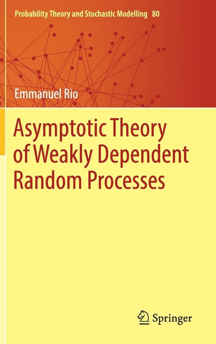 Asymptotic Theory of Weakly Dependent Random Processes 1