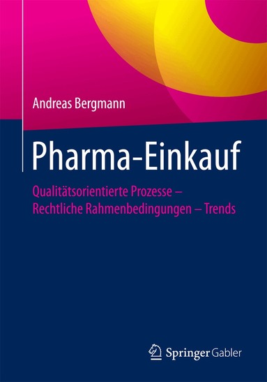 Andreas Bergmann - Pharma-Einkauf, Häftad