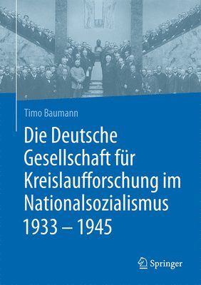 Die Deutsche Gesellschaft für Kreislaufforschung im Nationalsozialismus 1933 - 1945 1
