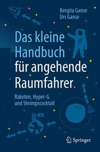 bokomslag Das kleine Handbuch fr angehende Raumfahrer