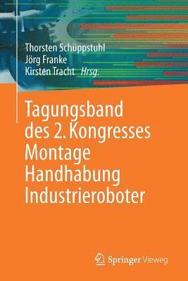 bokomslag Tagungsband des 2. Kongresses Montage Handhabung Industrieroboter