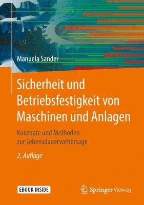 bokomslag Sicherheit und Betriebsfestigkeit von Maschinen und Anlagen