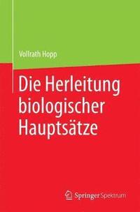 bokomslag Die Herleitung biologischer Hauptstze