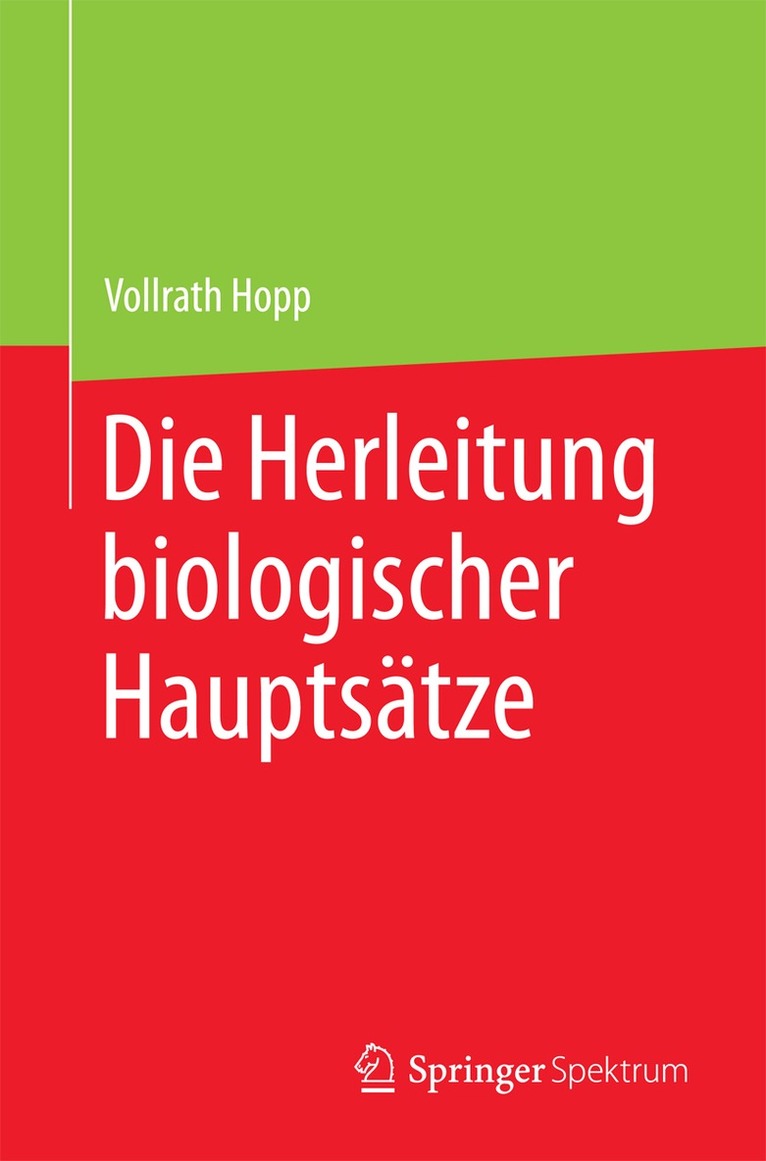 Vollrath Hopp - Die Herleitung biologischer Hauptsätze, Häftad