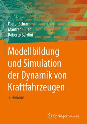 Modellbildung und Simulation der Dynamik von Kraftfahrzeugen 1