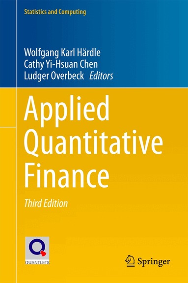 Wolfgang Karl Härdle, Cathy Yi-Hsuan Chen, Ludger Overbeck - Applied Quantitative Finance, Inbunden