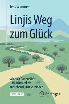 Linjis Weg zum Gluck: Wie sich Rationalitat und Achtsamkeit zur Lebenskunst verbinden 1