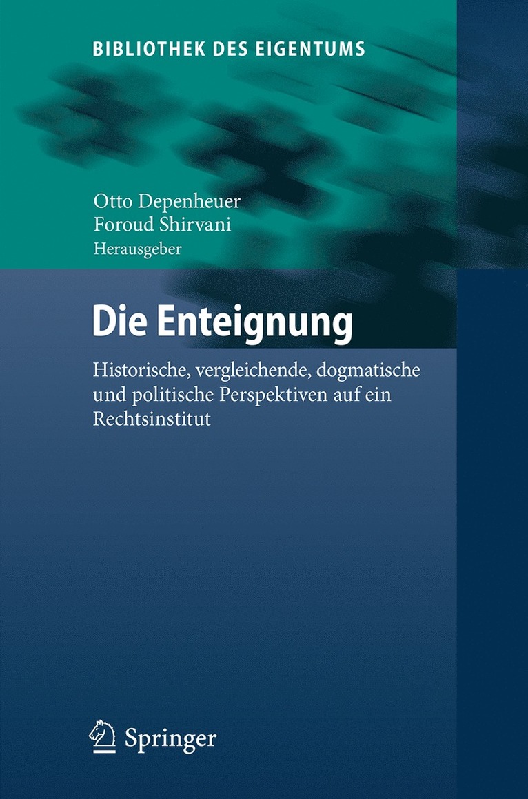 Otto Depenheuer, Foroud Shirvani - Die Enteignung, Inbunden